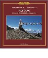 Mustang. Scrigno segreto dell'Himalaya di Ernesto De Angelis, Rigel Langella edito da Ludica