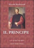 Il principe di Niccolò Machiavelli edito da La Riflessione