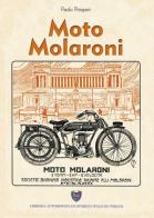 Moto Molaroni di Paolo Prosperi edito da Asi Service