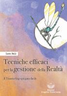 Tecniche efficaci per la gestione della realtà. Il transurfing spiegato facile di Luca Nali edito da Edizioni Progetto Fratellanza