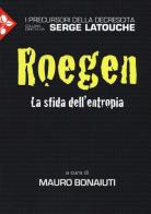 Georgescu-Roegen. La sfida dell'entropia di Mauro Bonaiuti edito da Jaca Book