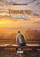 Storie di vita. «Experiences» di Domenico Ramo edito da Booksprint