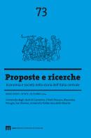 Proposte e ricerche. Economia e società nella storia dell'Italia centrale (2014) vol.73 edito da eum