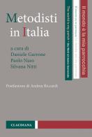 Metodisti in Italia di Garrone, Naso, Nitti edito da Claudiana