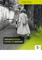 Meranerinnen-Donne di Merano. Ediz. bilingue edito da Alphabeta