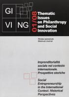 Giving. Thematic issues in philantropy and social innovation (2008) vol.1 edito da Bononia University Press
