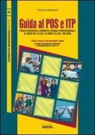 Guida al POS e ITP. Con Contenuto digitale per download e accesso on line di Vincenzo Mainardi edito da Grafill