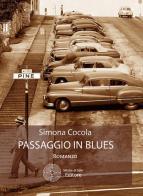 Passaggio in blues di Simona Cocola edito da Sillabe di Sale Editore