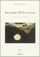 Lunario d'autunno di Vincenzo Nigro edito da Spring Edizioni