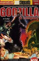 Godzilla & company. Il cinema dei grandi mostri dal Risveglio del dinosauro in poi di Luigi Cozzi edito da Mondo Ignoto
