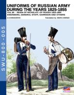 Uniforms of Russian army during the years 1825-1855. Ediz. illustrata vol.5 di Aleksandr Vasilevich Viskovatov edito da Soldiershop