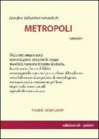Metropoli di Nader Ghazvinizadeh edito da Edizioni CFR