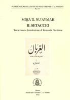Il setaccio di Miha'il Nu'aymah edito da Ist. per l'Oriente C.A. Nallino