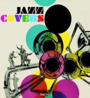 Jazz covers. Ediz. italiana, spagnola e portoghese di Steven Heller edito da Taschen