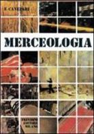 Merceologia. Per gli Ist. Tecnici e professionali di Francesca Canepari edito da Trevisini
