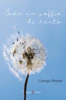 Come un soffio di vento di Giorgia Pinzini edito da Capponi Editore