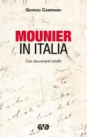 Mounier in Italia di Giorgio Campanini edito da AVE