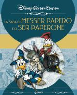 La saga di messer papero e di ser papero di Guido Martina edito da Disney Libri