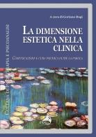 La dimensione estetica nella clinica edito da Alpes Italia