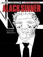 L' età del disincanto. Alack Sinner vol.4 di José Muñoz, Carlos Sampayo edito da Editoriale Cosmo