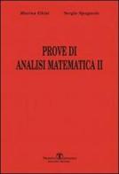Prove di analisi matematica II vol.1 di Marina Ghisi, Sergio Spagnolo edito da Esculapio