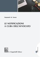 Le notificazioni a cura dell'avvocato di Emanuele Maria Forner edito da Giappichelli-Linea Professionale