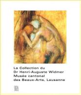 Collection du dr. Henry August Widmer. Ediz. francese edito da Skira