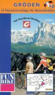 Gröden. Mountainbike. Tourenvorschläge di Thomas Moser edito da Alto Adige Bike Arena