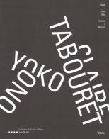 Yoko Ono. Claire Tabouret. One day I broke a mirror. Ediz. italiana, inglese e francese. Con Poster edito da Mondadori Electa