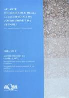 Atlante micrografico degli acciai speciali da costruzione e da utensili vol.1 di Cesare Cibaldi, Gabriele Ceselin edito da AQM