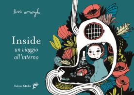 Inside di Lisa Amerighi edito da Balena Gobba