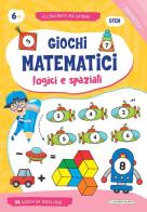 Giochi matematici. Logici e spaziali edito da La Rana Volante