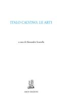 Italo Calvino, le arti edito da Amos Edizioni