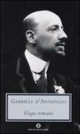 Elegie romane di Gabriele D'Annunzio edito da Mondadori