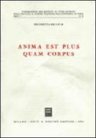 Anima est plus quam corpus di De Luca Nicoletta edito da Giuffrè