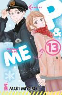 P&me. Policeman and me vol.13 di Maki Miyoshi edito da Star Comics