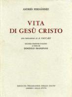 Vita di Gesù Cristo di Andres Fernández Truyols edito da Ist. Poligrafico dello Stato