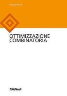 Ottimizzazione combinatoria di Paola Festa edito da UTET Università