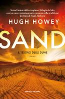 Sand. Il tesoro delle dune di Hugh Howey edito da Fanucci