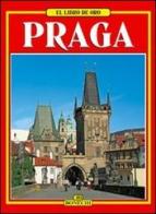 Praga. Ediz. spagnola edito da Bonechi