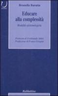 Educare alla complessità di Brunella Baratta edito da Rubbettino