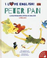 Peter Pan dal capolavoro di James Matthew Barrie. Livello 2. Ediz. italiana e inglese. Con File audio per il download di James Matthew Barrie edito da White Star