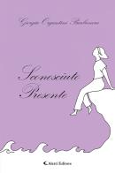 Sconosciuto presente di Giorgia Organtini Barbanera edito da Aletti