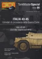 Italia 43-45. I blindati di circostanza della guerra civile. Tank master special. Ediz. italiana e inglese vol.4 di Paolo Crippa edito da Mattioli 1885