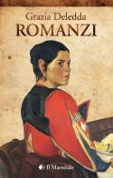 Romanzi di Grazia Deledda edito da Il Maestrale