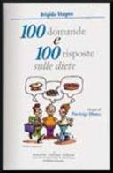 Cento domande e cento risposte sulle diete di Brigida Stagno edito da Antonio Delfino Editore