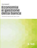 Coursepack. Economia e gestione della banca di Alberto Banfi edito da ISEDI