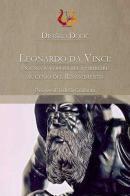 Leonardo da Vinci: una nuova opera da attribuire al genio del Rinascimento. Ediz. illustrata di Drasko Dolic edito da NeP edizioni