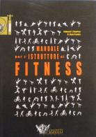 Manuale per l'istruttore di fitness di T. Edward Howley, B. Don Franks edito da Calzetti Mariucci