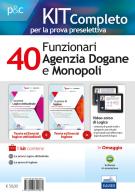 Kit concorso 40 funzionari Agenzia Dogane e Monopoli. Manuali di teoria e test commentati. Con Videocorso di logica. Con software di simulazione di Emiliano Barbuto, Fabio Biancalani edito da Editest